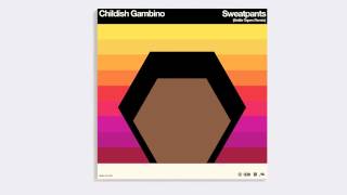 Childish Gambino -  Sweatpants (Battle Tapes Remix)