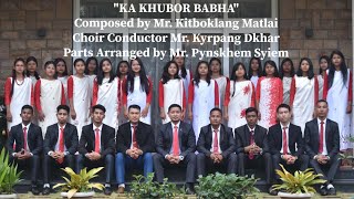 KA KHUBOR BABHA | CE SOCIETY NONGPOH | CHRISTMAS SONG 2021|