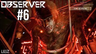 Observer - Cyberpunk Horror Walkthrough Part 6 (Road to Observer System Redux)