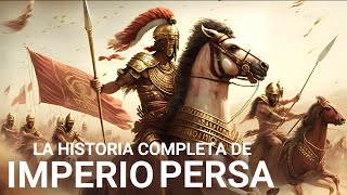 La HISTORIA COMPLETA del Imperio Persa (Documental 4K)