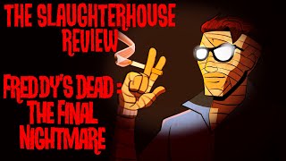 The Slaughterhouse Review | Freddy's Dead: The Final Nightmare