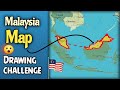 Malaysia map drawing challenge... 🇲🇾।। মালয়েশিয়া মানচিত্র 🇲🇾