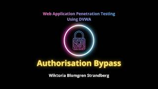 Authorisation Bypass in DVWA (low/medium/high)