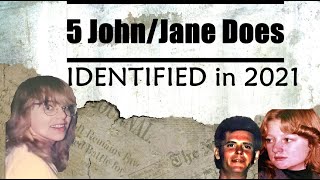 5 John and Jane Does Identified in 2021!