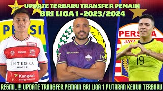 Transfer Pemain BRI Liga 1 terbaru - putaran kedua-Persija- persib - Madura united - Persebaya - psm