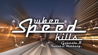 When Speed Kills - Ps Jonathan Heimberg 2025-01-29