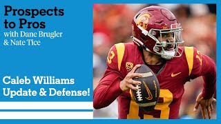 Caleb Williams, defensive stars & more NFL Draft | Prospects to Pros with Dane Brugler & Nate Tice