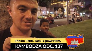 Kambodża - Phnom Penh. Tam i z powrotem (odc. 137)