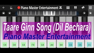 Taare Ginn Song (Dil Bechara) | Easy & Slow Piano | Piano Master Entertainment.