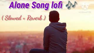 Alone song lofi (slowed+reverb) Kapil Sharma and Guru randhawa new song 🎵