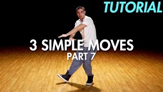 3 Simple Dance Moves for Beginners - Part 7 (Hip Hop Dance Moves Tutorial) | Mihran Kirakosian
