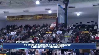 #4 Greenwood vs #1 Warren central - 14th District Tournament