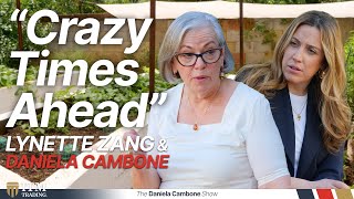 Insider Tips for the Coming System Reset/Crazy Times: Lynette Zang Opens Her Home to Daniela Cambone