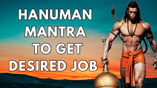 HANUMAN MANTRA FOR JOB/CARRIER~Om Shree Vajradehaya Ramabhakthaya Vayuputhraya Namosthuthe