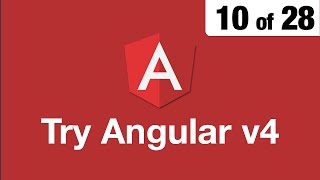 Try Angular v4 // 10 of 28 // Pipes & Custom Pipes