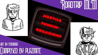 Roadtrip [OLD] | Hostile Funkin' organisms OST