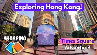 Exploring Hong Kong: Times Square, Shopping & Big City Vibes! 🌟🌆