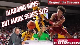 Alabama Wins, but Mark Sears Sits | Respect the Process ep. 49