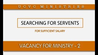 Searching for Servents (Vacancy for ministry part -2) - UCVC ministries (Telugu)