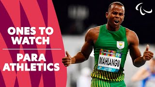 Who should you keep an eye out for at Tokyo 2020? | Ones To Watch: Para Athletics | Paralympic Games