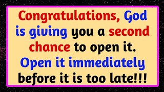 Congratulations, God is giving you a second chance to open it. Open it ✝️#jesusmessage #godmessages