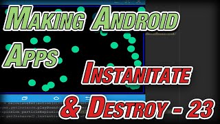 Making Android Apps - 23 - Instantiate and Destroy