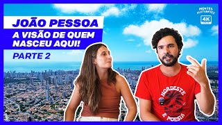 O QUE NÃO TE CONTARAM SOBRE JOÃO PESSOA 2/2 | Bastidores #3 (4K)