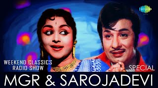 M.G.R \u0026 SAROJADEVI PODCAST | Rajaavin Paarvai | Naan Paarthathile | Thottaal Poomalarum