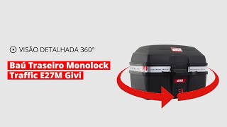 Baú Traseiro Monolock Traffic E27M Givi | Visão detalhada