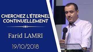 Farid LAMRI/ Cherchez l'Éternel continuellement