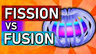 Fission VS Fusion