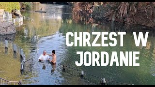 CHRZEST W JORDANIE - Jardenit | krótka wizyta nad Jordanem w Galilei | Izrael 2022