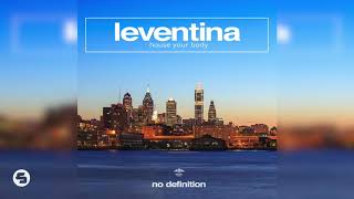 Leventina - House Your Body