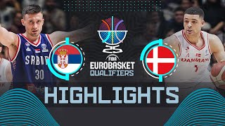 Serbia 🇷🇸 vs Denmark 🇩🇰 | Highlights | FIBA EuroBasket 2025 Qualifiers