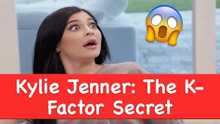 Kylie Jenner: The K-Factor Secret