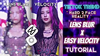 ✧˚ Easy VELOCITY and Lens Blur Capcut tutorial | TikTok trend Hard 2 Face Reality kpop edit tutorial