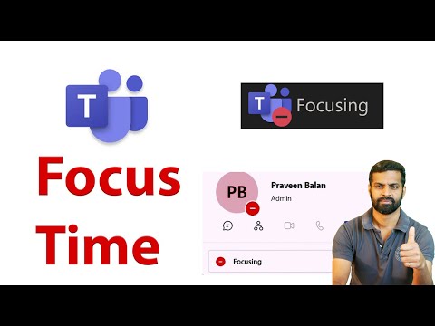 Focus Time (Do Not Disturb) in MS Teams | Schedule Focusing status – Viva Insights & Classic Outlook