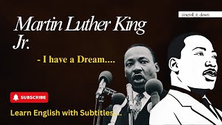 Martin Luther King Jr.’s ‘I Have a Dream’ Speech (English Subtitle)