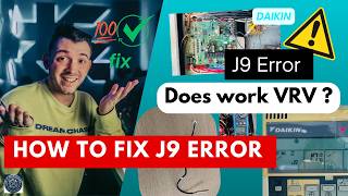 Daikin VRV J9 Error Code — Fixed Step by Step