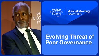 Evolving Threat of Poor Governance | World Economic Forum Annual Meeting 2025