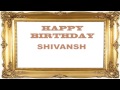 shivansh birthday postcards u0026 postales happy birthday