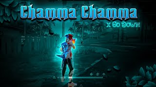 Chamma Chamma x Go Down Deh Free Fire Montage | free fire status video | ff status