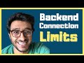 Is there a Limit to Number of Connections a Backend can handle?