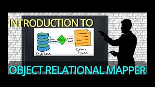 INTRODUCTION TO OBJECT RELATIONAL MAPPER | ORM IN DJANGO | Ep-21