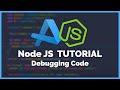 VSCode - Debugging a Node App (2020)