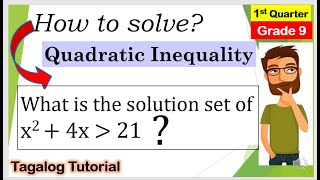 [Tagalog] Solve Quadratic Inequalities #QuadraticInequalities #Mathematics9 #Firstquarter