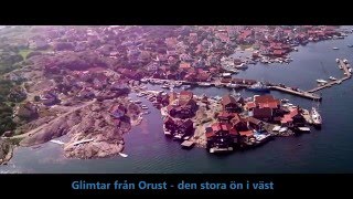 Glimtar från Orust - den stora ön i väst
