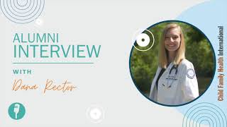 CFHI Alumni Interview: Dana Rector