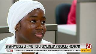 WISH-TV kicks off Multicultural Media Producer Program