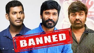 Dhanush , Vishal , Vijay Sethupathi – Movies Banned | Ayogya | Sindhubaadh | ENPT movies Banned